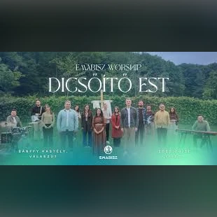 EMABISZ Worship - Dicsőítő est